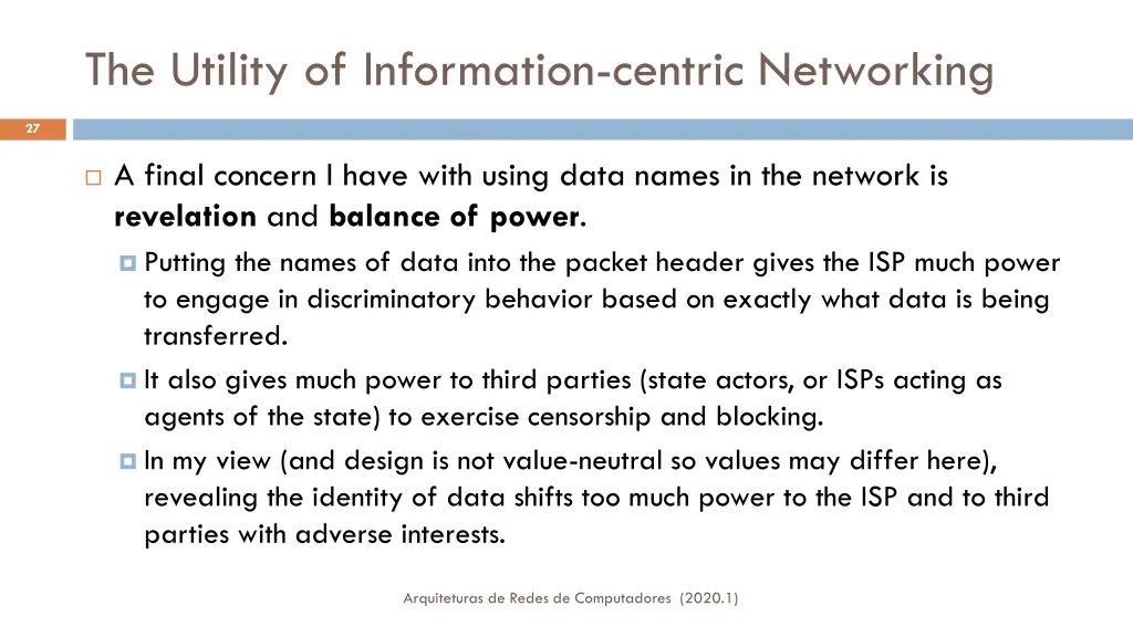 the utility of information centric networking 3