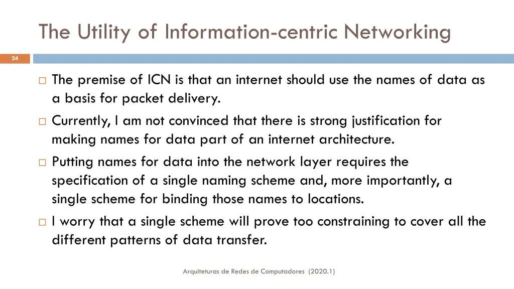 the utility of information centric networking