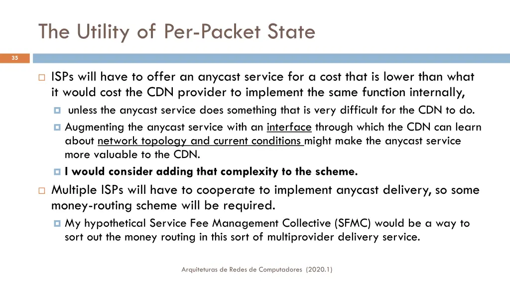 the utility of per packet state 4
