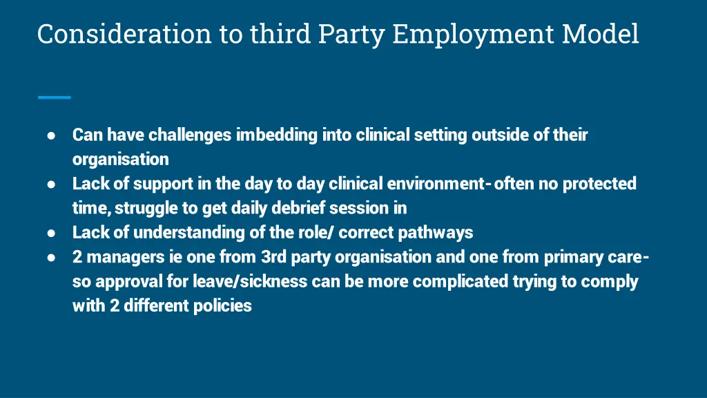 consideration to third party employment model