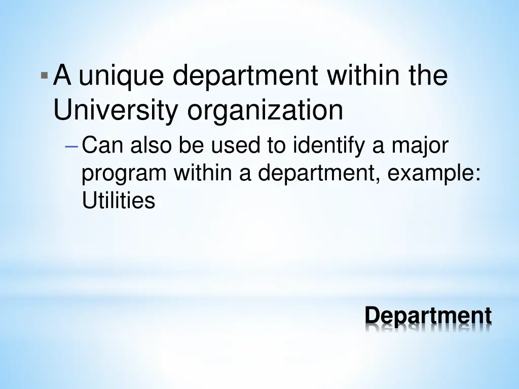 a unique department within the university