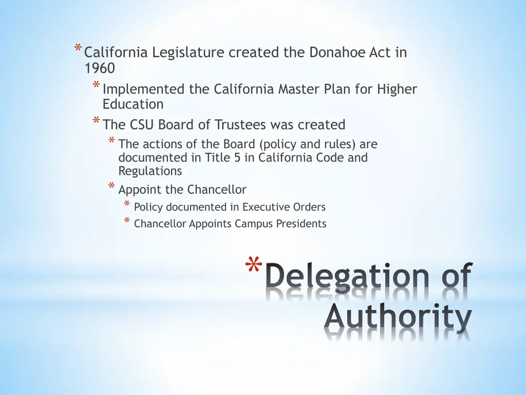 california legislature created the donahoe