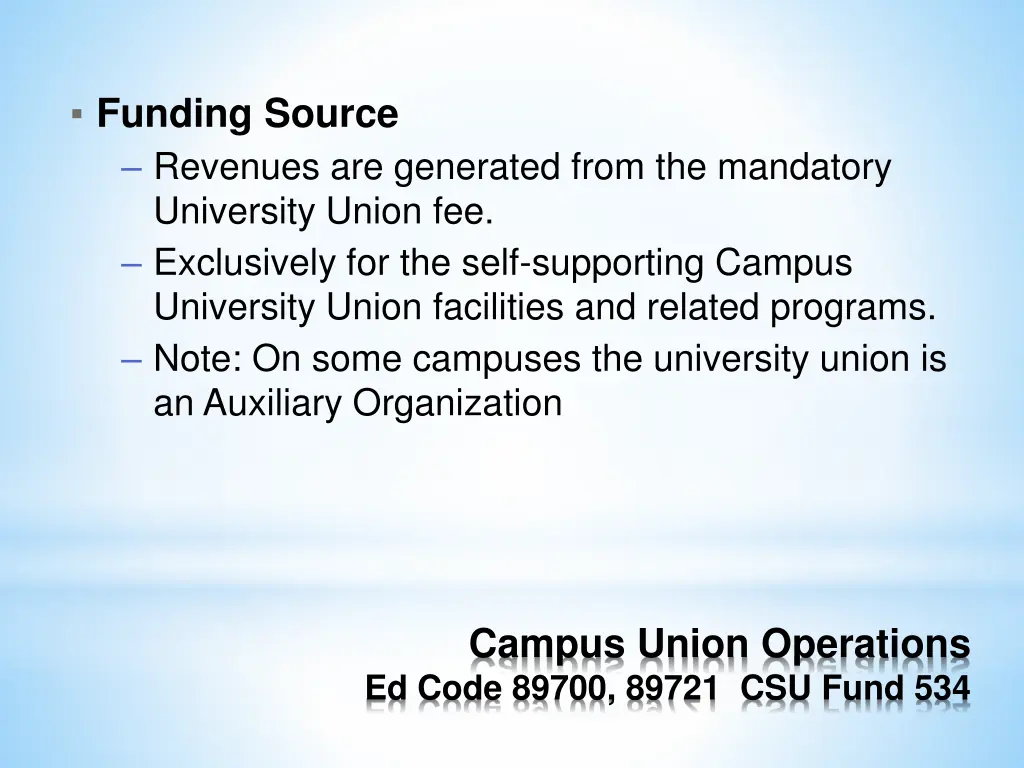 funding source revenues are generated from