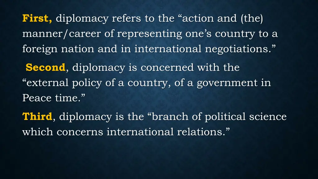 first diplomacy refers to the action