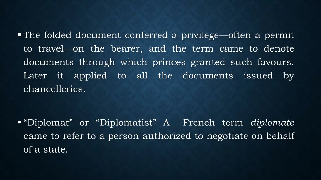 the folded document conferred a privilege often