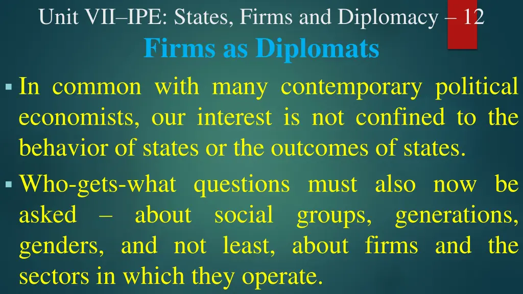 unit vii ipe states firms and diplomacy 12 firms