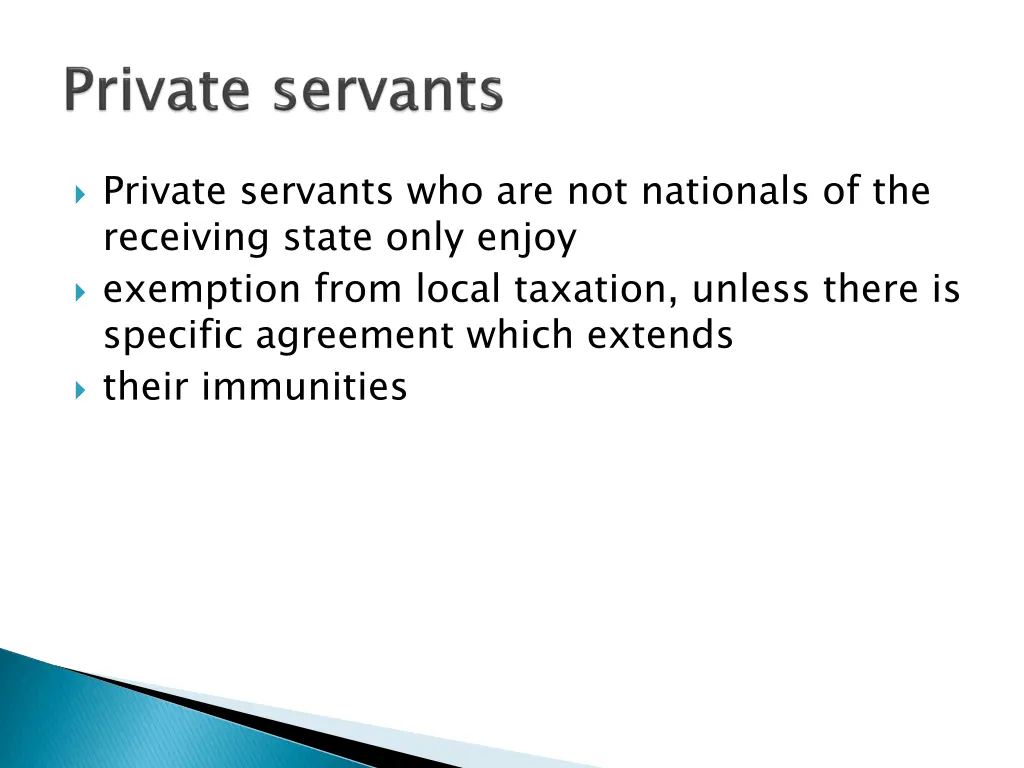private servants who are not nationals