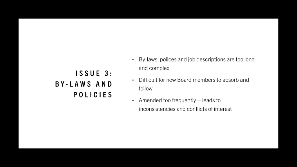 by laws polices and job descriptions are too long