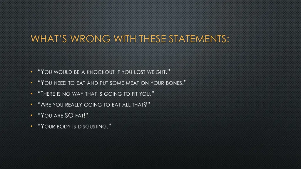 what s wrong with these statements