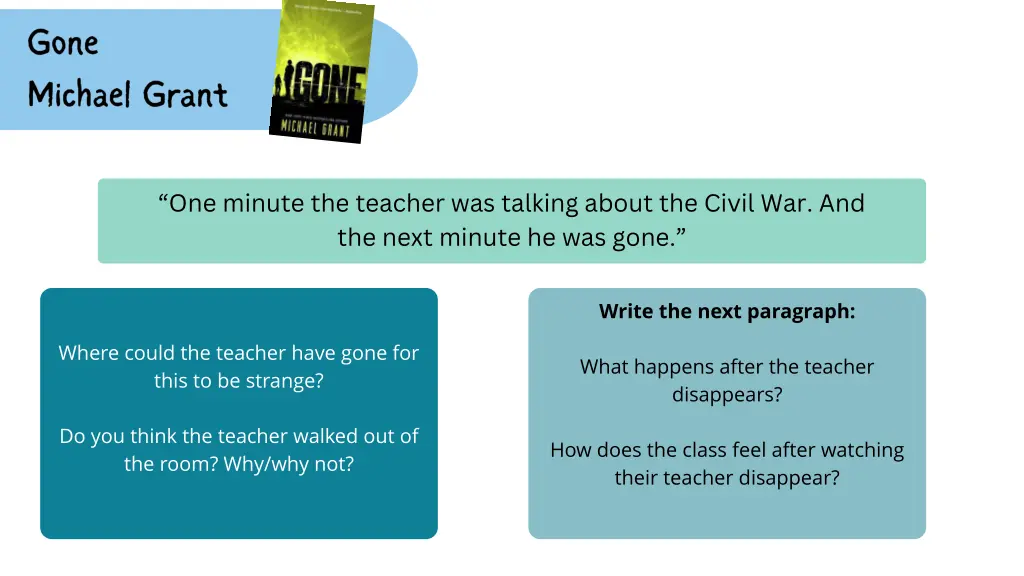 one minute the teacher was talking about