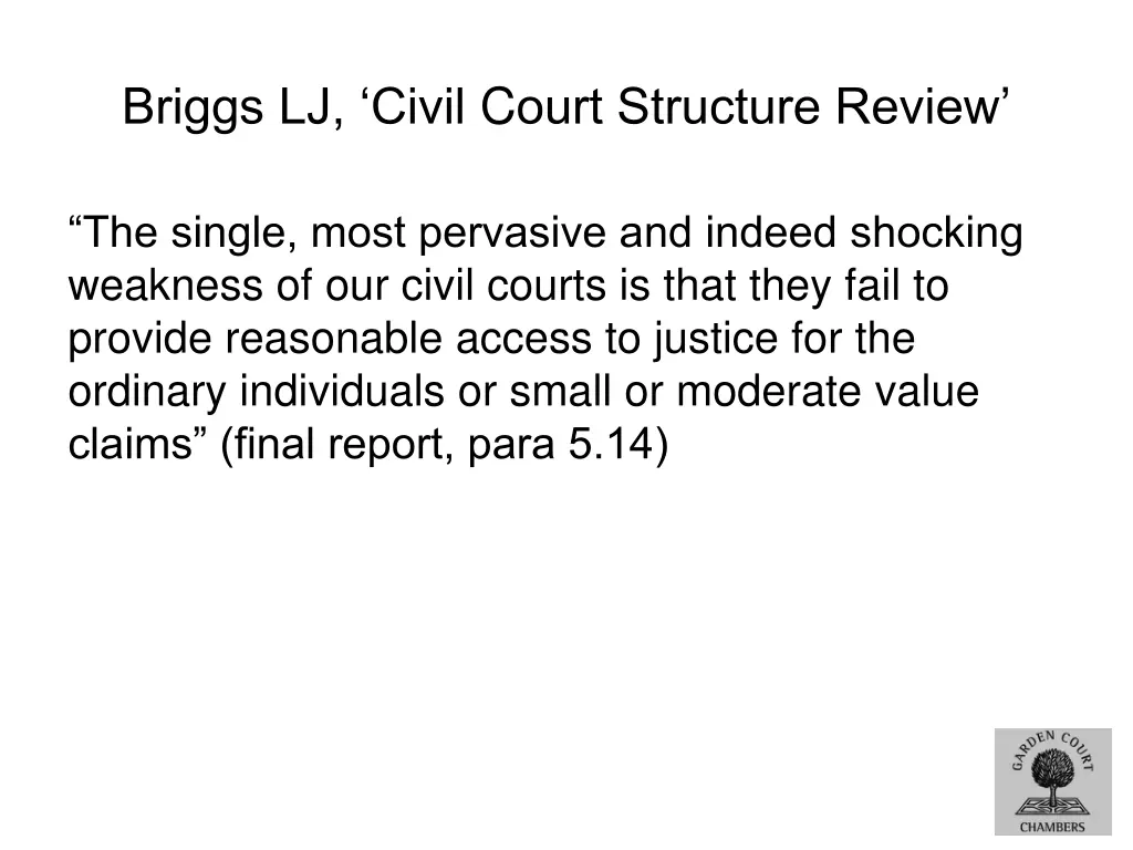 briggs lj civil c ourt structure review