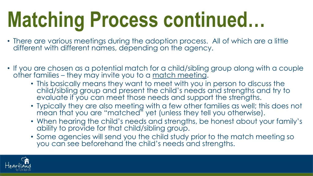 matching process continued