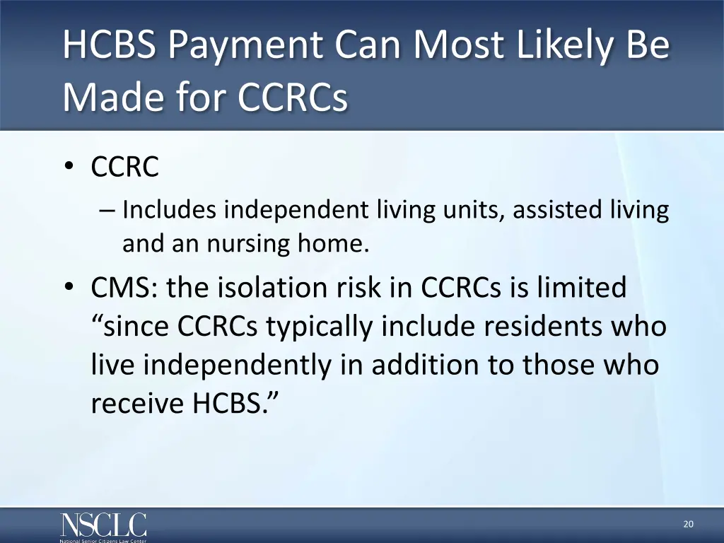 hcbs payment can most likely be made for ccrcs