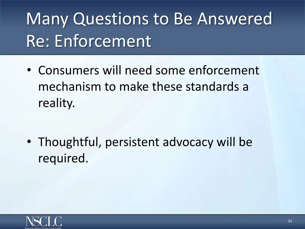many questions to be answered re enforcement