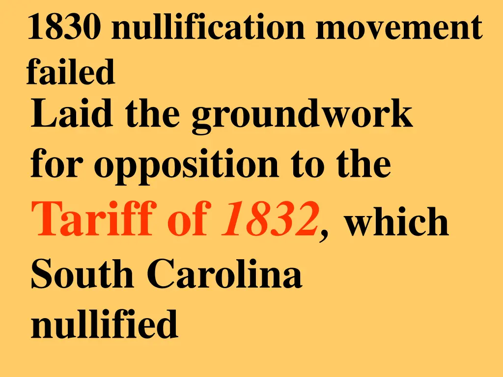 1830 nullification movement failed laid