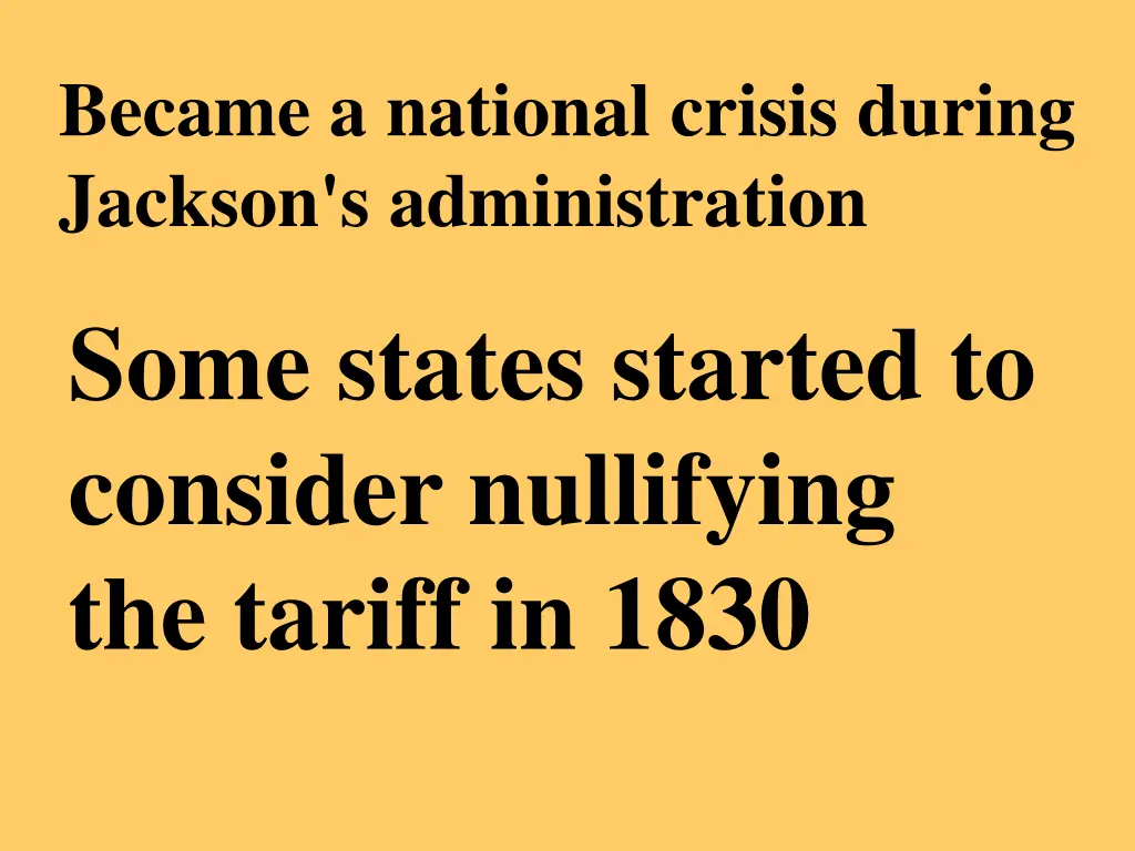 became a national crisis during jackson