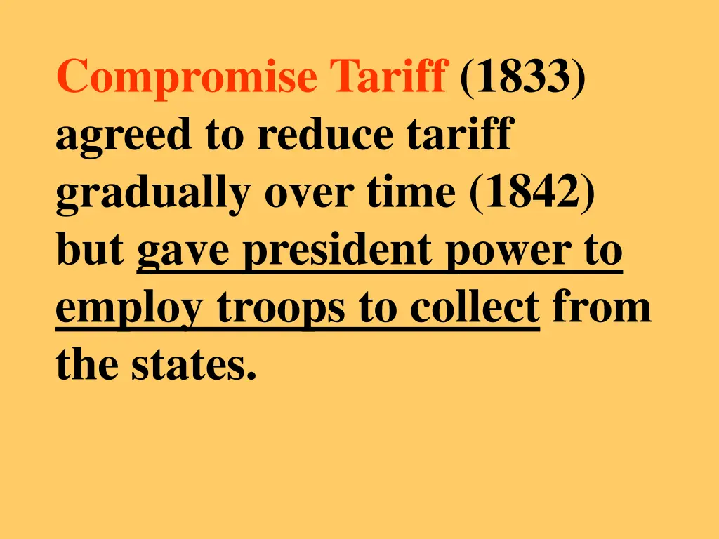compromise tariff 1833 agreed to reduce tariff