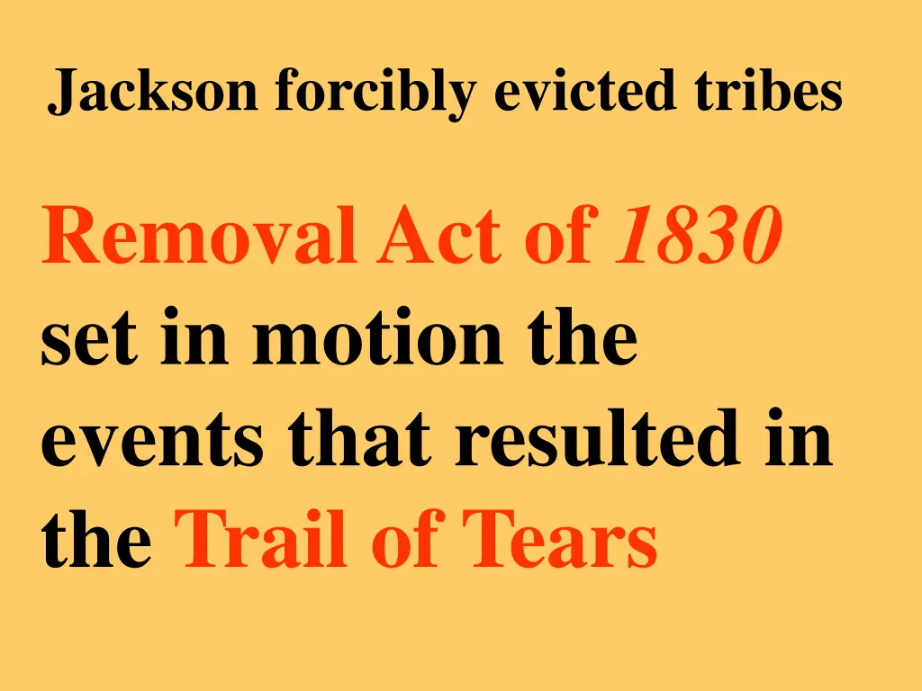 jackson forcibly evicted tribes