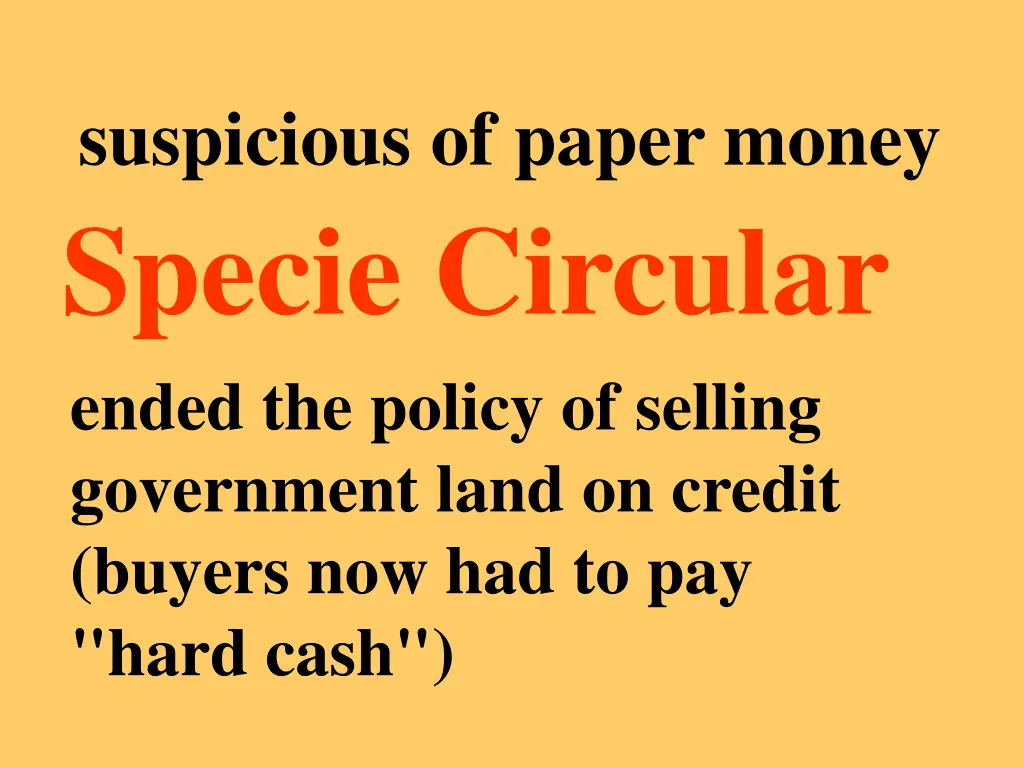 suspicious of paper money specie circular ended