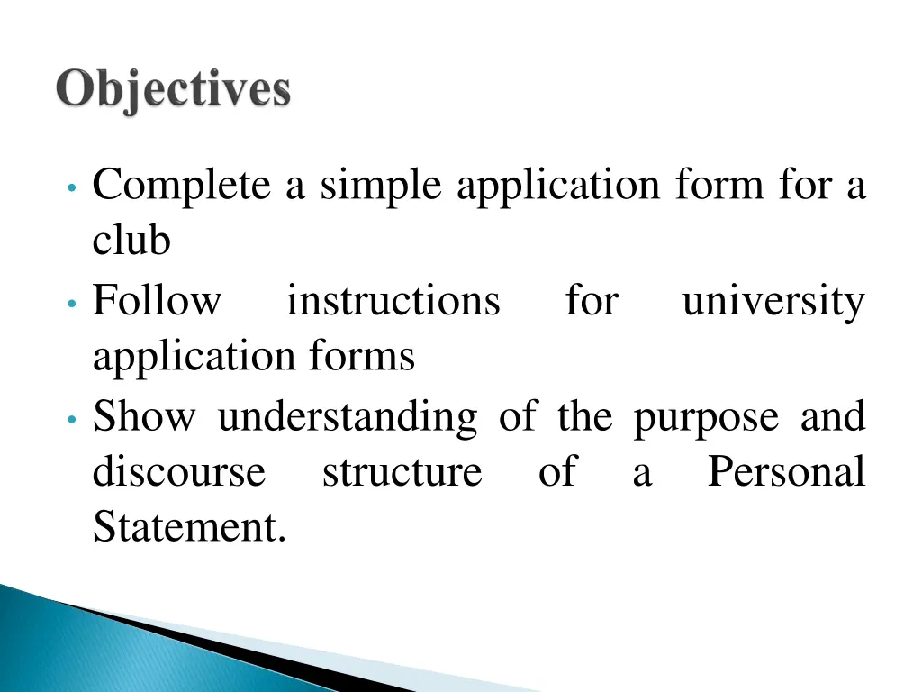 complete a simple application form for a club