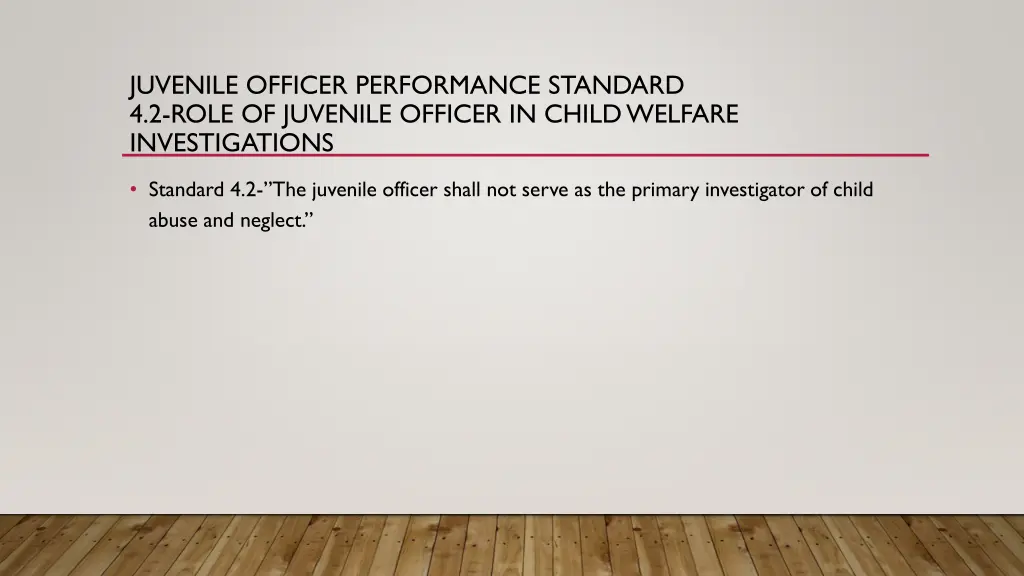 juvenile officer performance standard 4 2 role