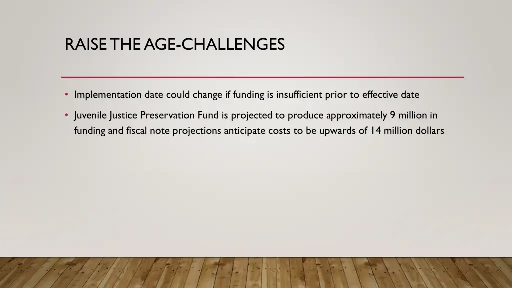 raise the age challenges 1