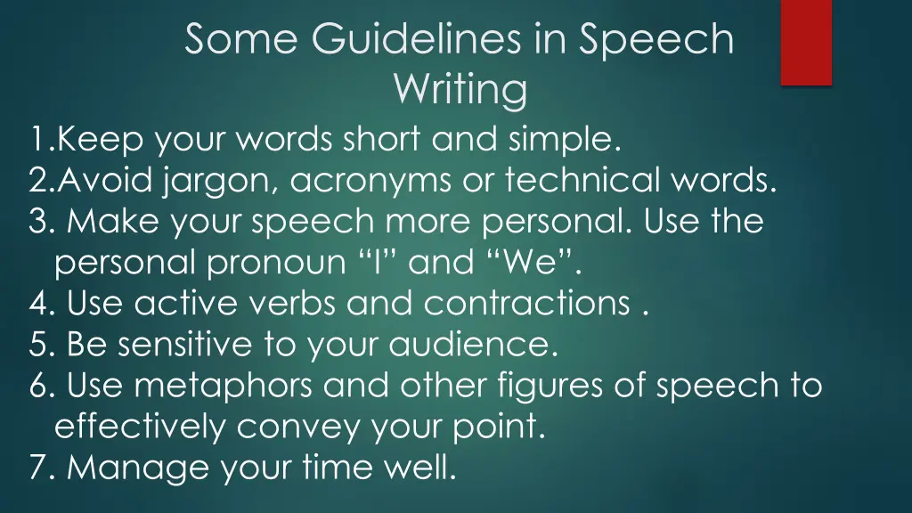 some guidelines in speech writing 1 keep your