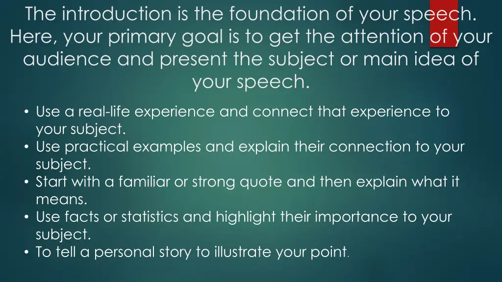 the introduction is the foundation of your speech