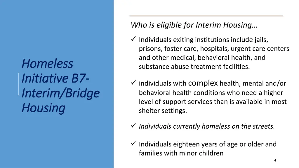 who is eligible for interim housing