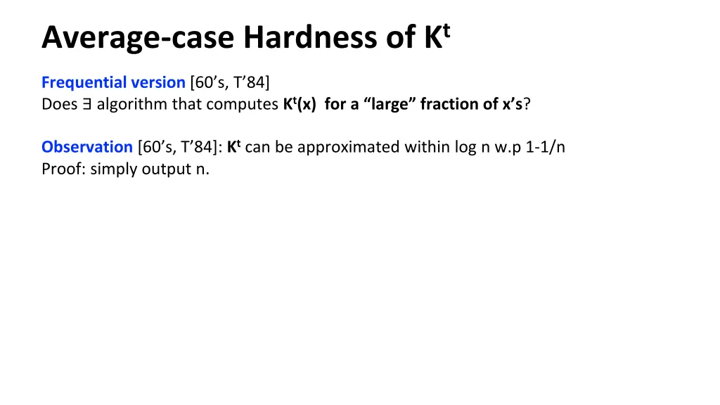 average case hardness of k t