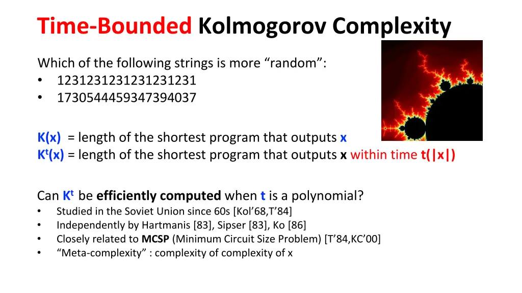 time bounded kolmogorov complexity