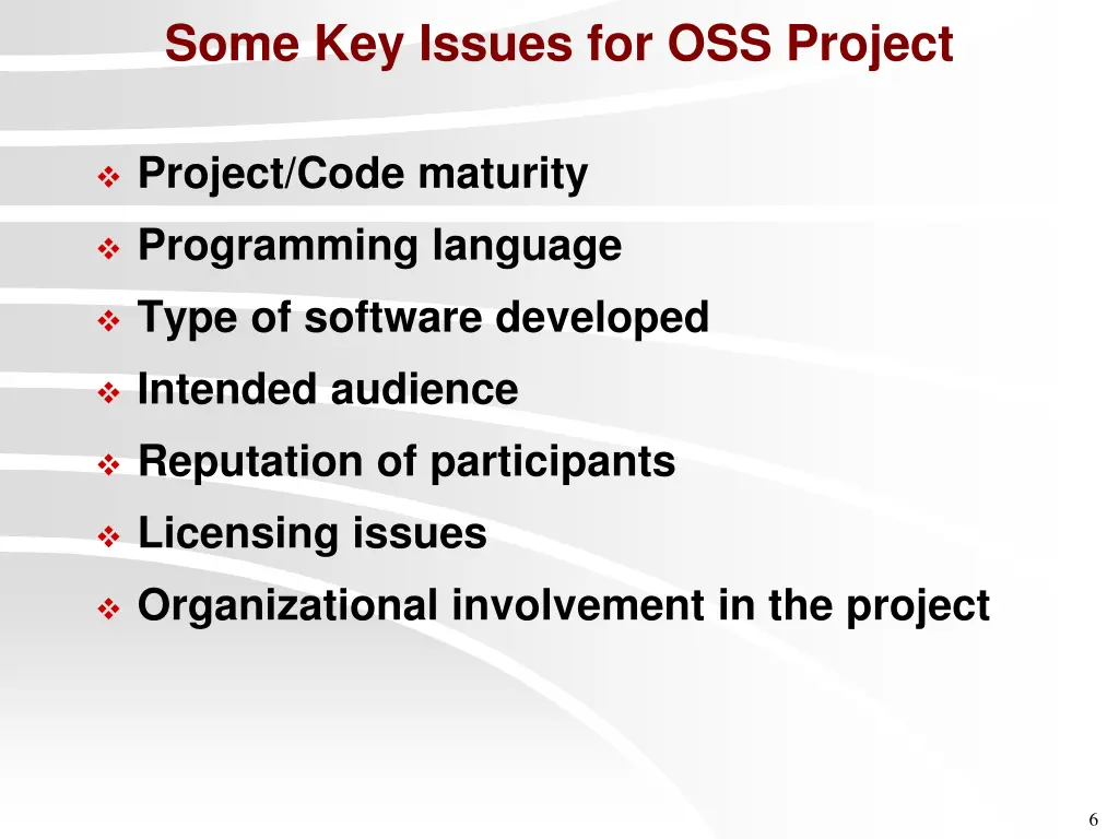 some key issues for oss project