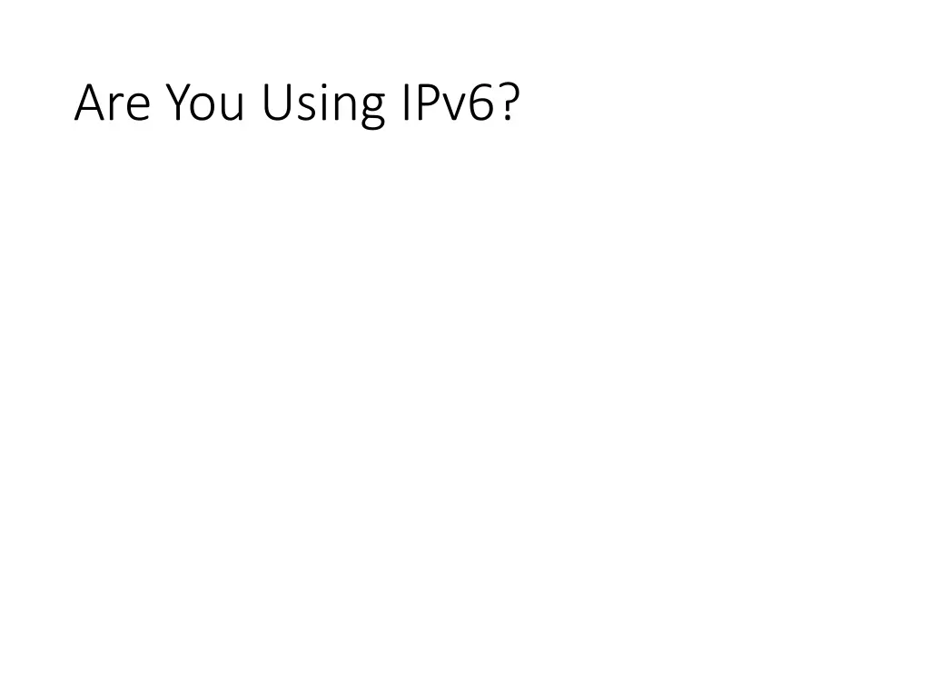 are you using ipv6