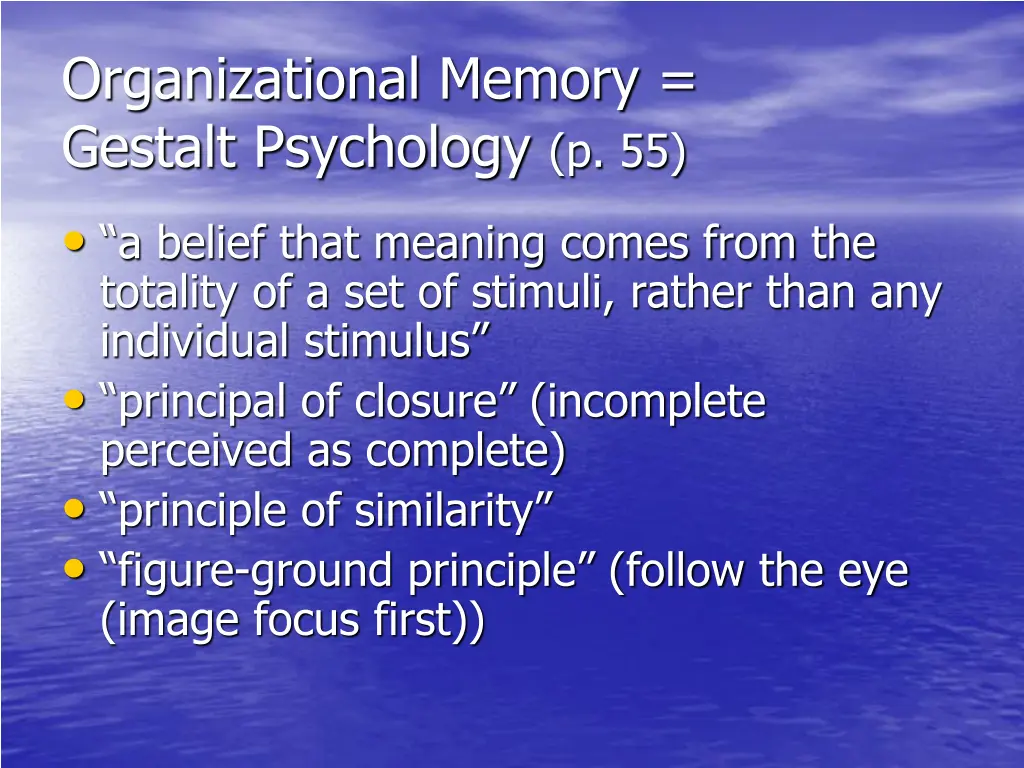 organizational memory gestalt psychology