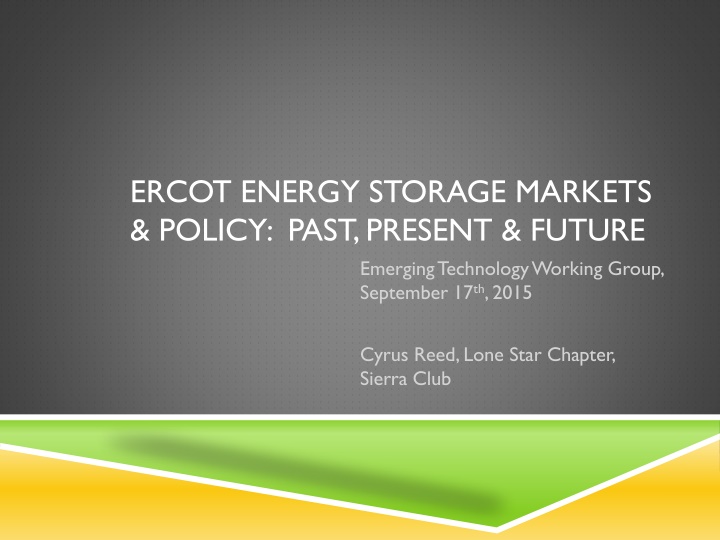 ercot energy storage markets policy past present