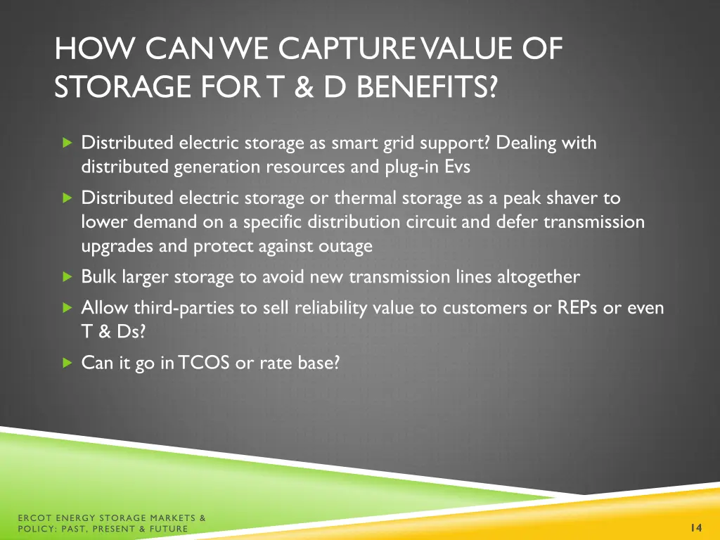 how can we capture value of storage