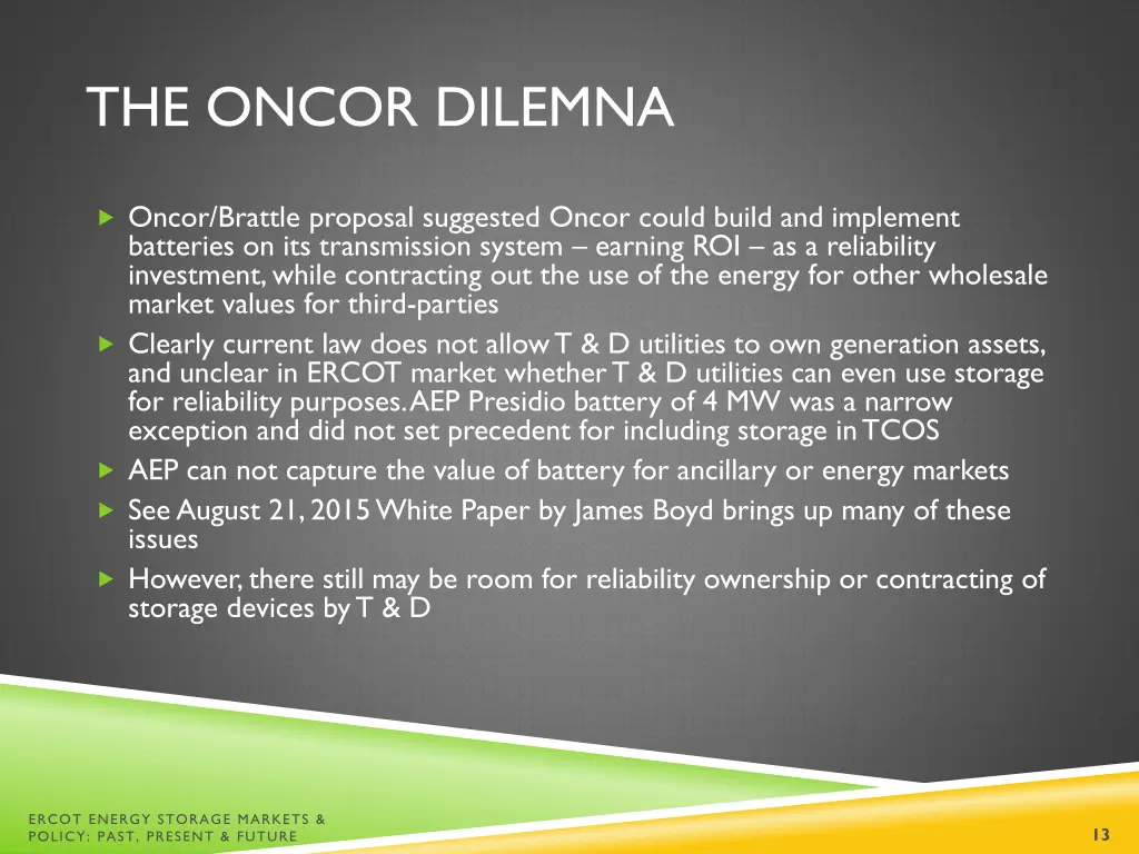 the oncor dilemna