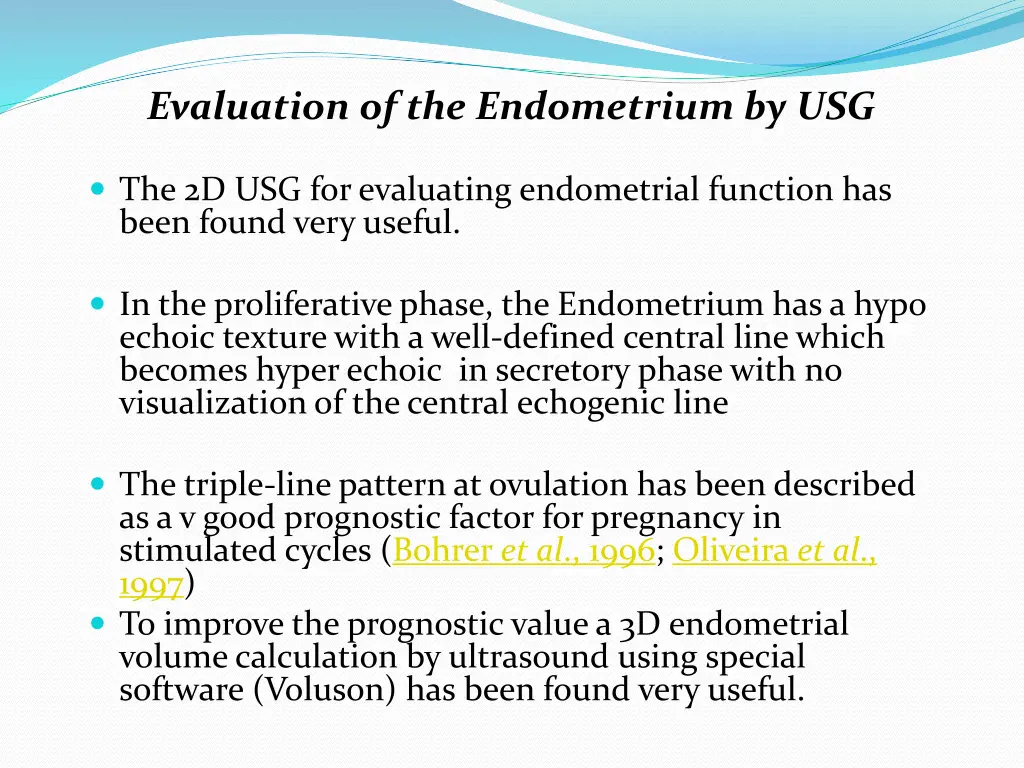 evaluation of the endometrium by usg