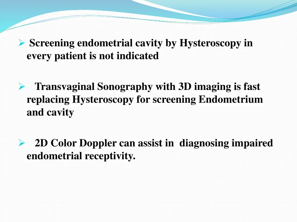 screening endometrial cavity by hysteroscopy