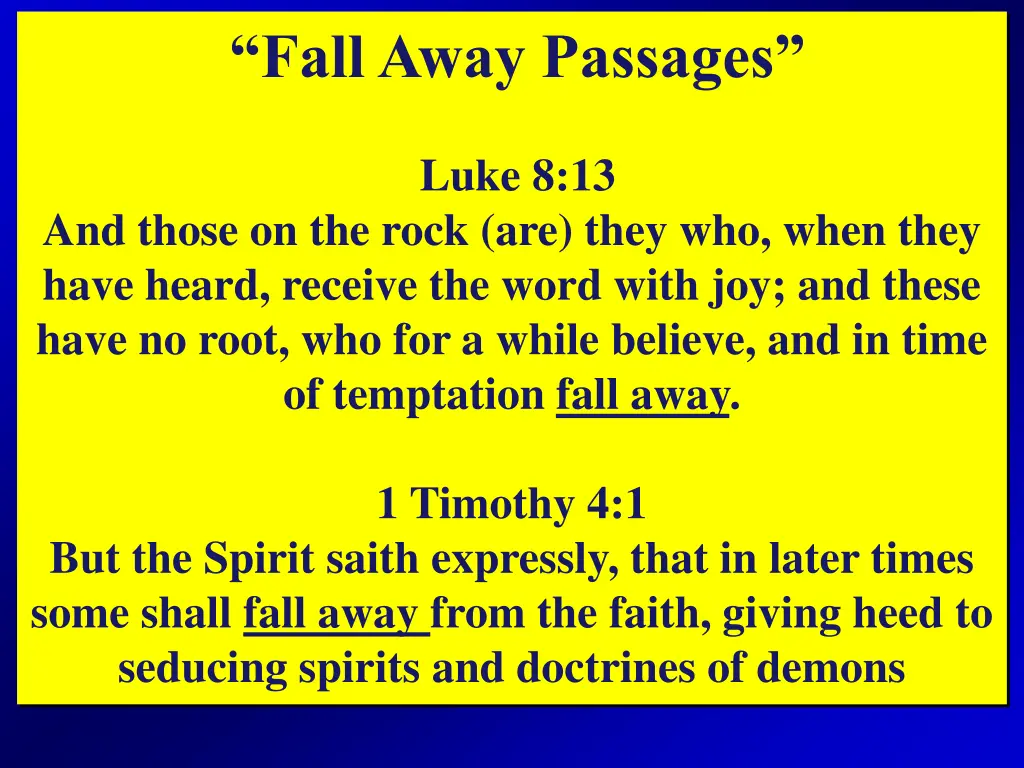 fall away passages