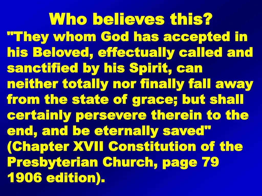who believes this who believes this they whom
