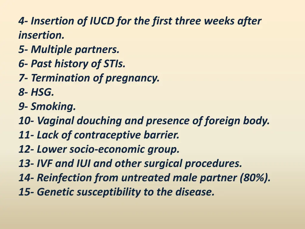 4 insertion of iucd for the first three weeks