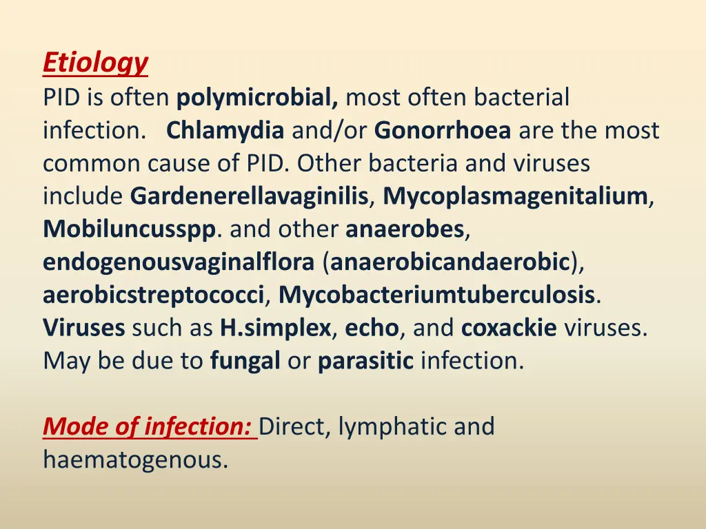 etiology pid is often polymicrobial most often
