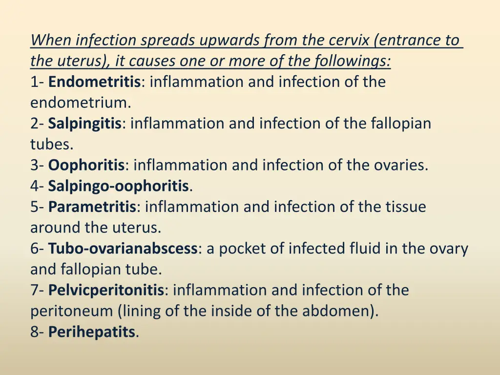 when infection spreads upwards from the cervix