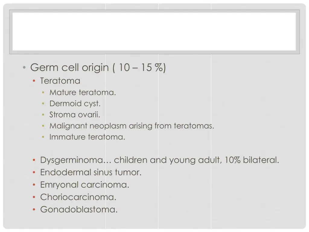 germ cell origin 10 15 teratoma mature teratoma