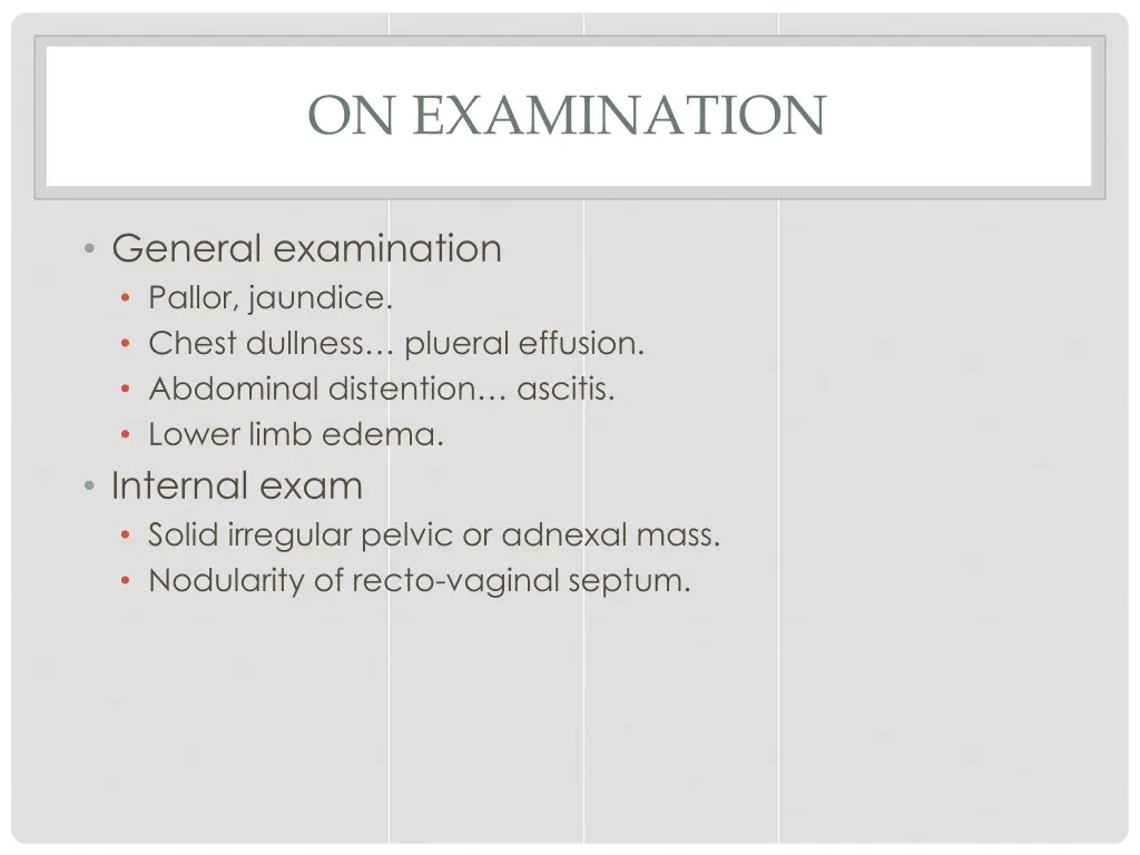 on examination