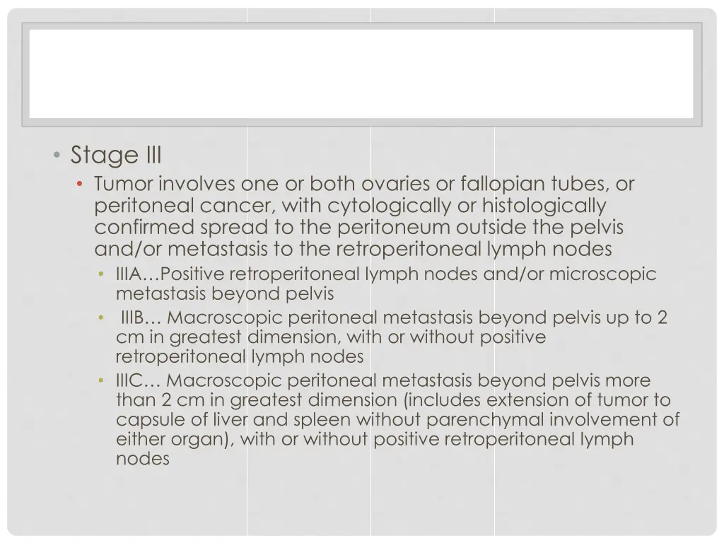 stage iii tumor involves one or both ovaries