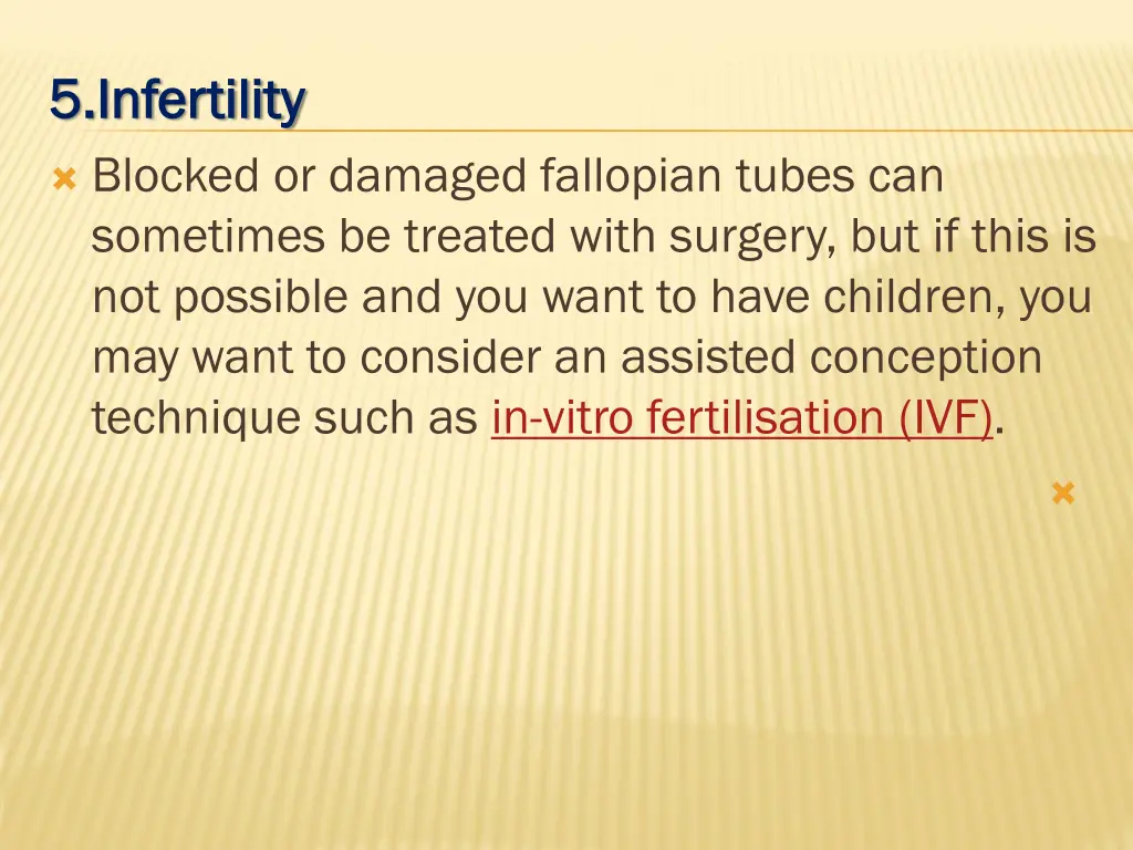 5 5 infertility infertility blocked or damaged