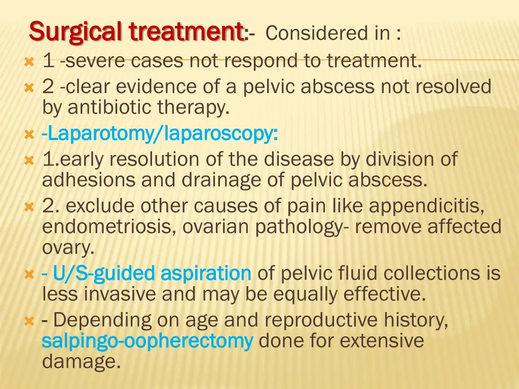 surgical treatment surgical treatment considered