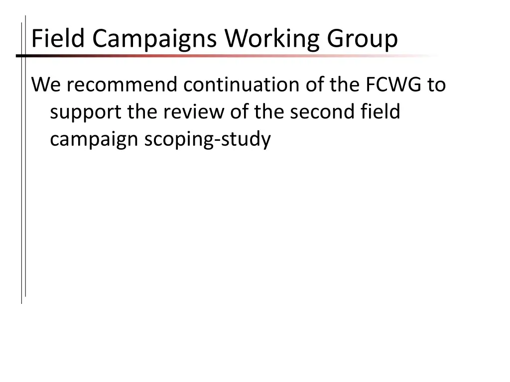 field campaigns working group 1